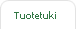 tuotetuki